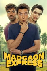 Download Madgaon Express (2024) Hindi Full Movie Vegamovies