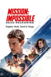 Download Mission Impossible Dead Reckoning Part One (2023) BluRay Dual Audio