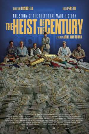 Download The Heist Of The Century (2021) Dual Audio