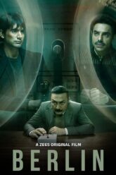 Download Berlin (2024) ZEE5 WEB-DL Full Movie