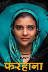 Download Farhana (2023) Hindi SonyLIV Exclusive Full Movie