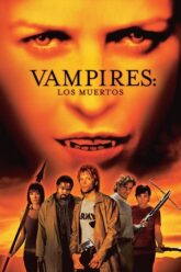 Download John Carpenters Vampires Los Muertos (2002) Dual Audio