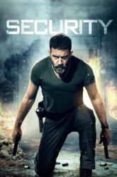 Download Security (2017) Dual Audio [Hindi + English] WeB-DL