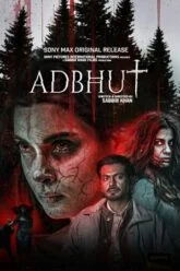 Download Adbhut (2024) Hindi Dubbed Dual Audio