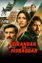 Download Sikandar Ka Muqaddar (2024) WEB-DL Hindi (DDP5.1) MulTi Audio Full Movie