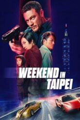 Download Weekend in Taipei (2024) WEB-DL {English With Subtitles} Full Movie